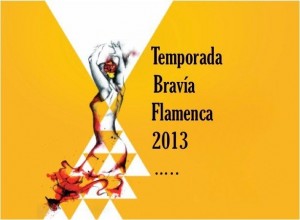 Temporada Bravía Flamenca 2013.