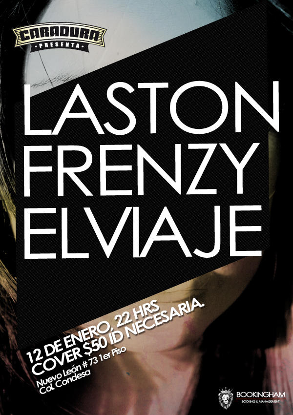 Laston + Frenzy + Elviaje = 12 de enero / Caradura