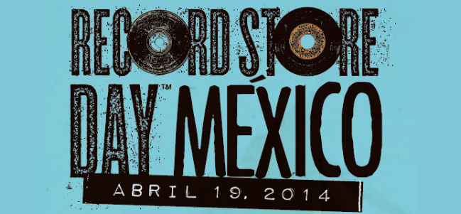 Record Store Day México 2014: La fiesta de los melómanos.